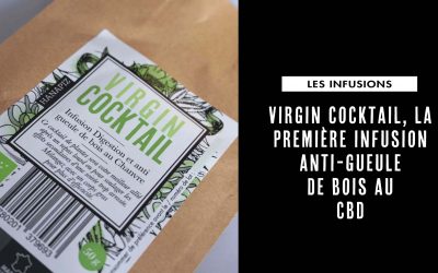 Virgin cocktail, la première infusion anti-gueule de bois au CBD